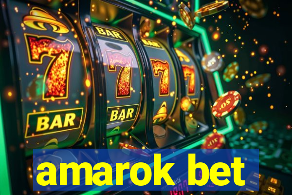 amarok bet